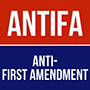 ANTIFA = Anti First Amendment