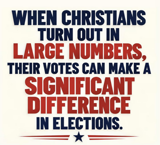 When Christians vote in large numbers