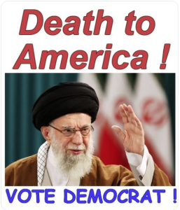Death to America - vote Democrat