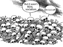 It wasn't real socialism