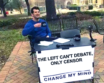 The left can't debate - only censor