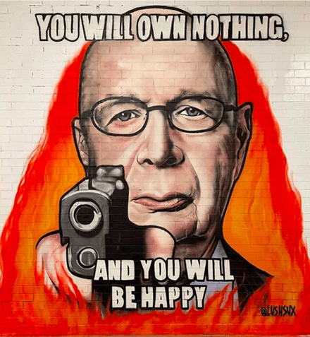 You will own nothing - Klaus Schwab