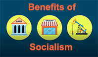 The Benefits of Socialism