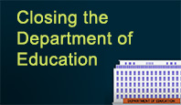Closing the Department of Education