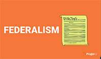 Federalism - the Constitution - PragerU