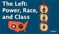 How the Left views the world: power, race, and class