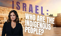 Israel: Who Are the Indigenous People?