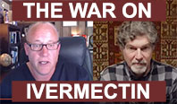 The War on Ivermectin