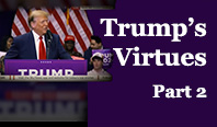 Trump's Virtues - part 2