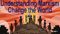 Understanding Marxism: Change the World